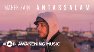 Maher Zain | Antassalam  (Official Video)